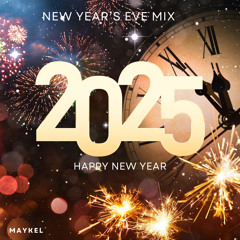 2025 Kickoff: New Year’s Eve Mix
