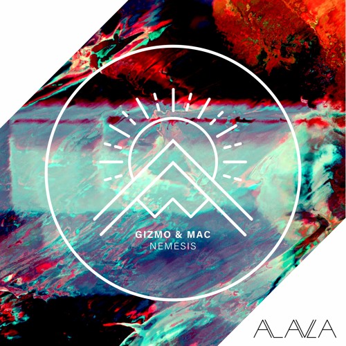 Gizmo & Mac - Nemesis (Original Mix) [Alaula]