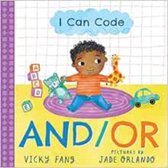 [DOWNLOAD] KINDLE 💝 I Can Code: And/Or: A Simple STEM Introduction to Coding for Kid