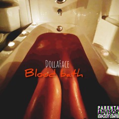 DollaFace-Blood bath