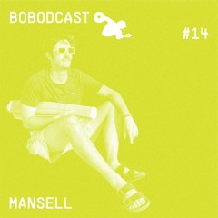 BOBODCAST #14 - Mansell