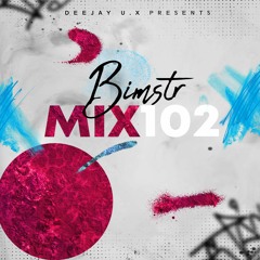 BIMSTR MIX 102 - DeeJay U.X