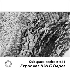 Subspace Podcast 24 - Exponent B2b G Depot