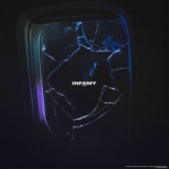 INFAMY (Prod. by Che Ecru & Teddy Walton)
