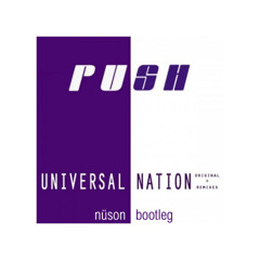 Push - Universal Nation (nuson bootleg) [Free DL]
