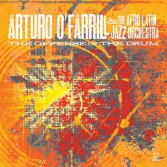 Arturo O'Farrill & The Afro Latin Jazz Orchestra: They Came (2014)