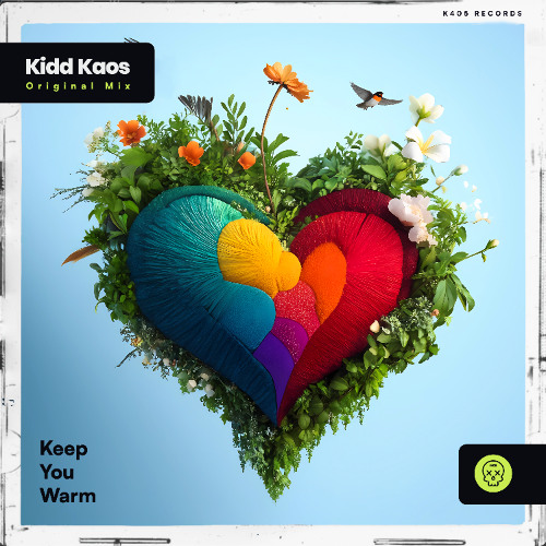 Kidd Kaos - Keep You Warm [Out Now]