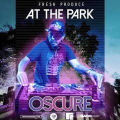 Oscure live set - Fresh Produce At The Park April 2025