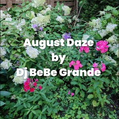 August Daze