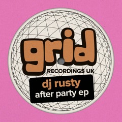 GRIDUK204 - DJ RUSTY