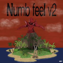 Numb Feel Pt.2 (Prod. Logantoocold)