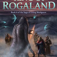 ( GAvo ) King of Rogaland: Book 6 in the Saga of Erling Skjalgsson by  Lars Walker &  Jeremiah Humph