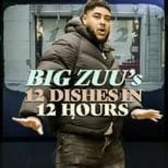 2024 ~WATCHING Big Zuu's 12 Dishes in 12 Hours Season 1 Episode 4 Stream