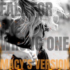 FALL FOR THE WRONG ONE (macy’s version)