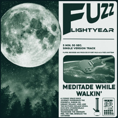 Meditate While Walkin'