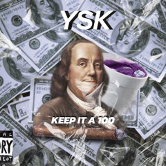YSK-Keep It a 100 Remix(Prod.joogszn)