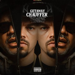 Slik Jack & Vincent Pryce - GETAWAY CHAUFFER (Feat. Estee Nack)