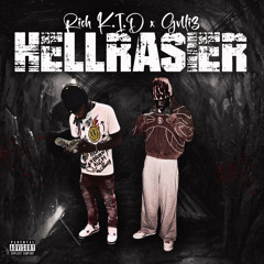 Rich K.I.D x Gvlli3 - HellRasier