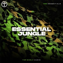 TSA Essentials Jungle 001 (Sample/Preset Pack)