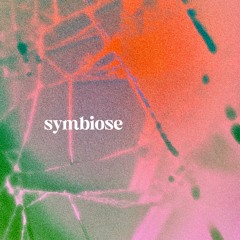 Symbiose (ft. Bicolor Bay)