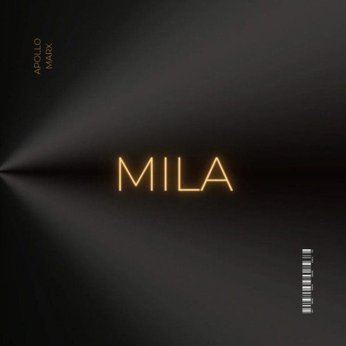 Stream MILA by Apollo Marx Listen online for free on SoundCloud
