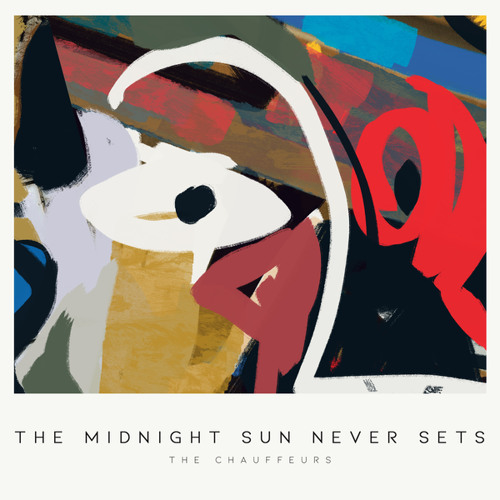 Stream The Midnight Sun Never Sets by The Chauffeurs Listen online