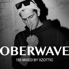 Xzottic - Oberwave Mix 193