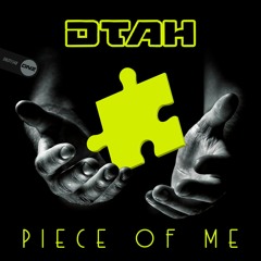 DTAH - Piece Of Me