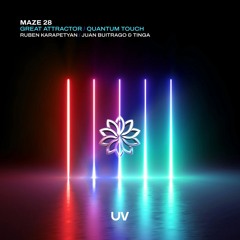 Premiere: Maze 28 - Quantum Touch (Juan Buitrago & TINGA Remix) [UV]