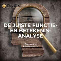 De juiste functie-analyse en betekenisanalyse als basis voor CGT-interventies