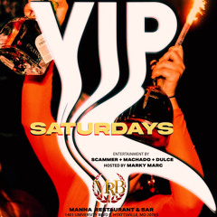 VIP SATURDAYS at MANNA , MD (Closing Set) 06/10/23 - DJ MACHADO X DJ SCAMMER
