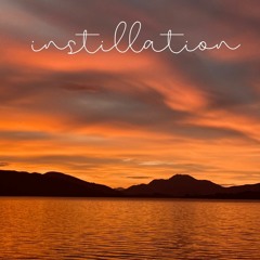 Instillation - Piano composition for meditation