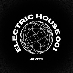 JOVITTI @ ELECTRIC HOUSE 001
