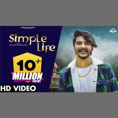 Simple Life - Gulzaar Chhaniwala (0fficial Mp3)