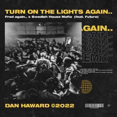 Turn On The Lights (Dan Haward Remix)