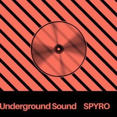 UNDERGROUND SOUNDS 001 - SPYRO