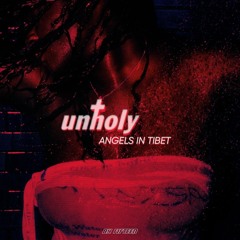 Unholy Angels in Tibet