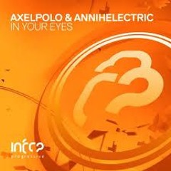 Axelpolo & Annihelectric - In Your Eyes
