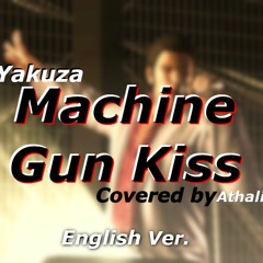 Yakuza - Machine Gun Kiss (English Cover)