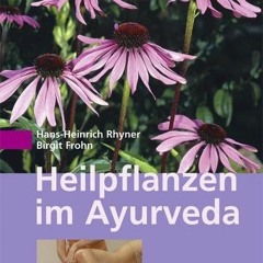 Heilpflanzen im Ayurveda  Full pdf