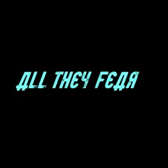 ALL THEY FEAR (2014-2019)