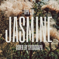DPR LIVE - JASMINE (Cover)