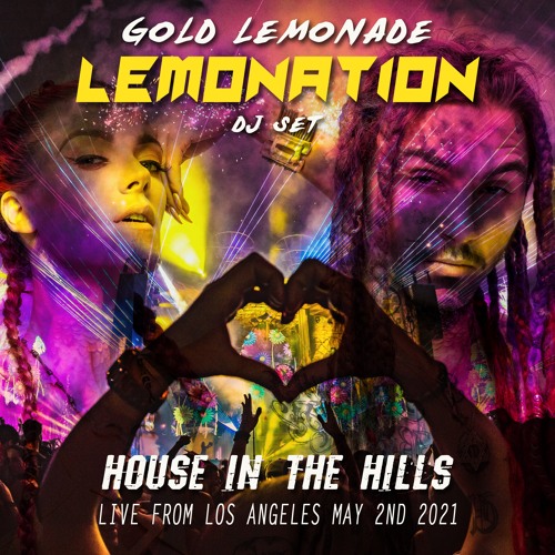 LEMONATION 1 - Live From Los Angeles, May 2021 (Nu Disco, Deep House, House, Tech House)
