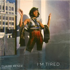 I'm Tired (Produced by Dr. Dundiff)