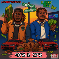 4x's & 2x's (Feat. Leek 2x)