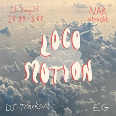 Locomotion #4 - EG b2b DJ Tracksuit