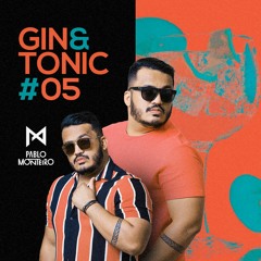 [SET] @ Gin & Tonic #05 - Pablo Montteiro