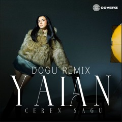 CEREN SAGU - YALAN (DOĞU REMIX)