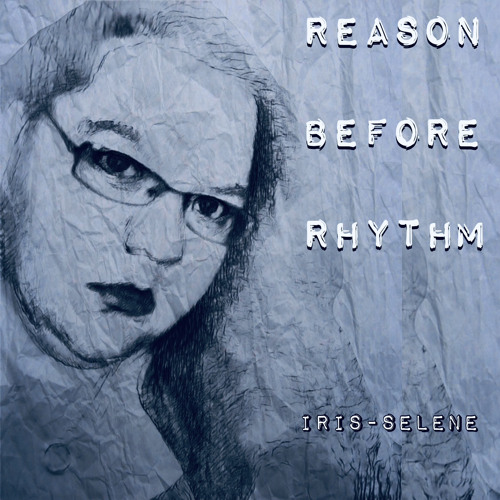 Reason Before Rhythm