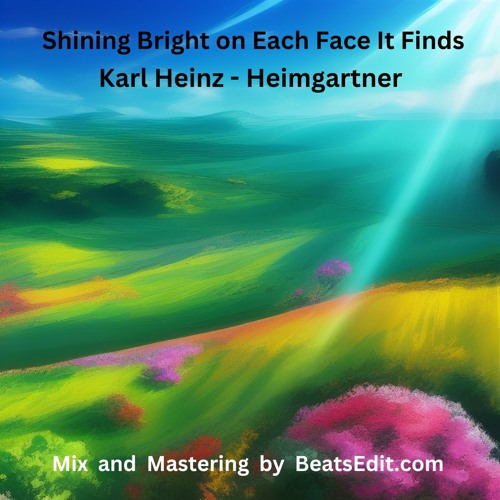 Shining Bright On Each Face It Finds